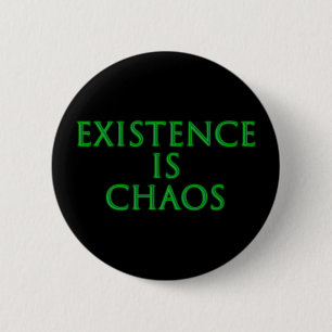 Existence Is Chaos Loki Button