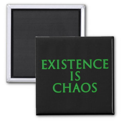 Existence Is Chaos Loki Magnet