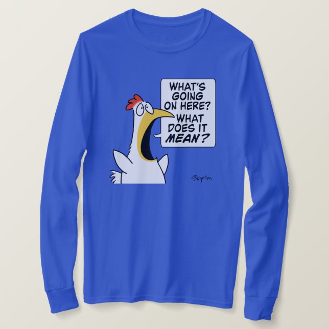Existential Chicken by Sandra Boynton T-Shirt (Design Front)