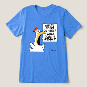 Existential Chicken by Sandra Boynton Tri-Blend Shirt