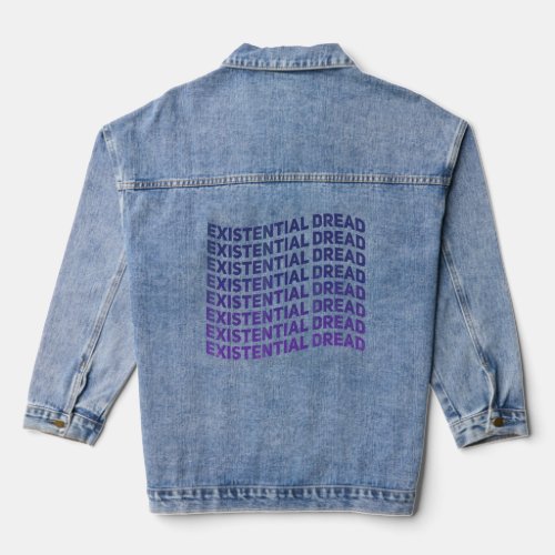 Existential Dread Slogan Streetwear Aesthetic Retr Denim Jacket