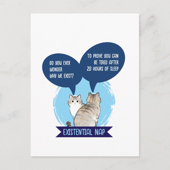 Existential Nap Funny Cat Sleep Humor Quote Postcard (Front)