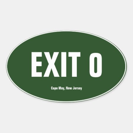 Exit 0 Cape May, New Jersey Oval Bumper Sticker