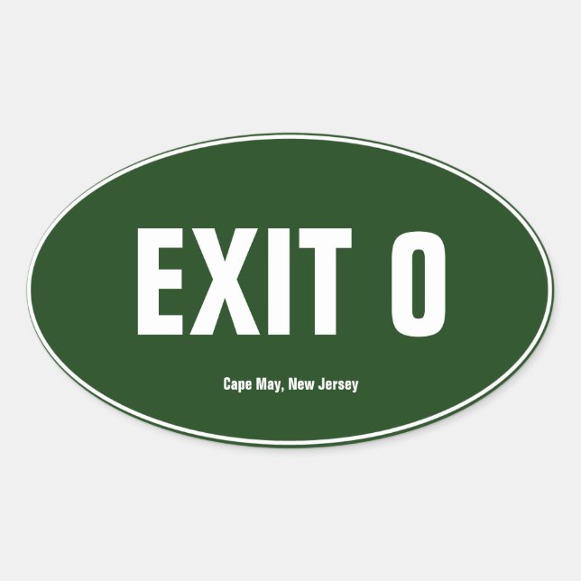 Exit 0 Cape May, New Jersey Oval Bumper Sticker (Front)