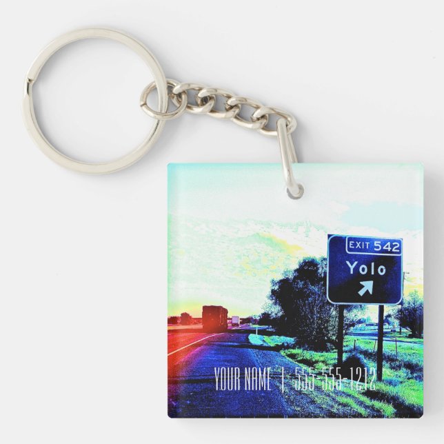 Exit 542 Yolo Keychain (Front)