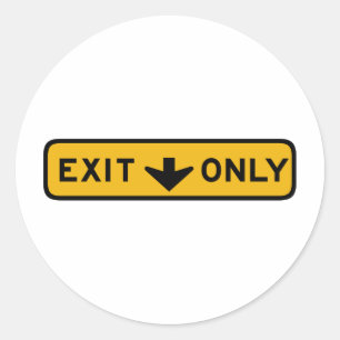 Exit Only Street Sign Classic Round Sticker