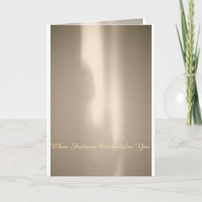 EXOBIA GREETINGS: When Shadows Overwhelm You Card (Front)