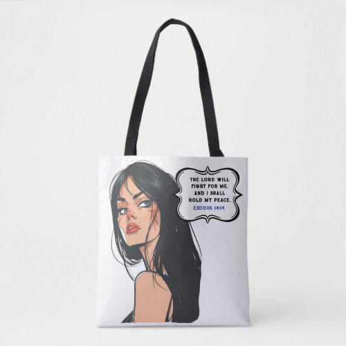 Exodus 1414 The Lord Will Fight For Me Tote Bag