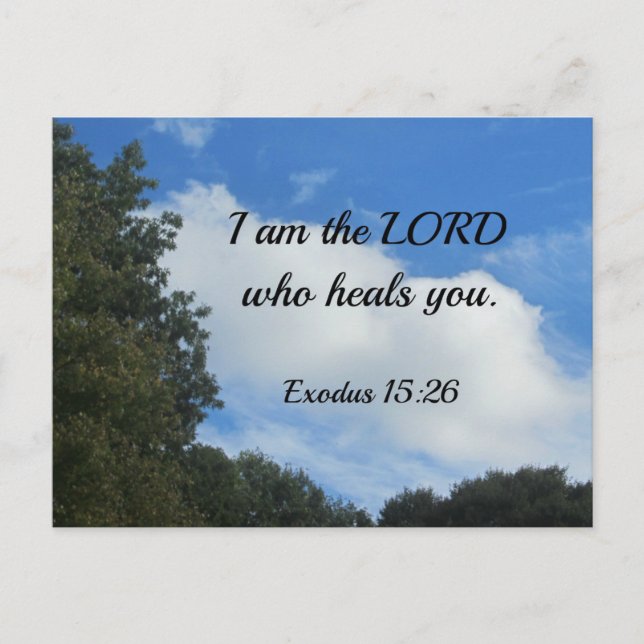 Exodus 15:26 I am the Lord who heals you. Postcard (Front)