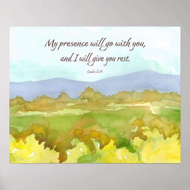 Exodus Bible Scripture Give You Rest Landscape Poster (Front)