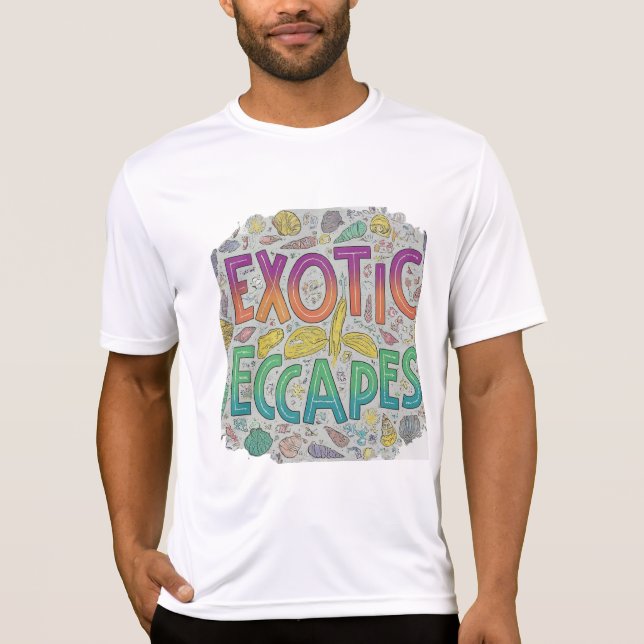 Exotic Escapes T-Shirt (Front)