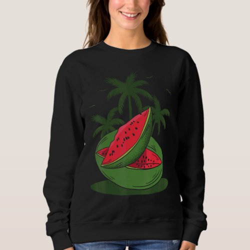 Exotic Fruit Tropical Summer Vibes Palm Trees Wate Sweatshirt