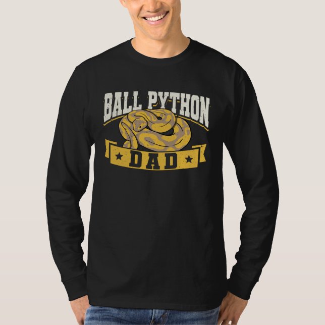 Exotic Pet Snake Reptile Ball Python Dad T-Shirt (Front)
