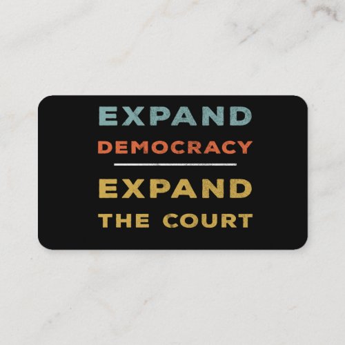 Expand Democracy Expand The Court Business Card