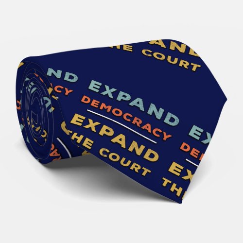 Expand Democracy Expand The Court Neck Tie
