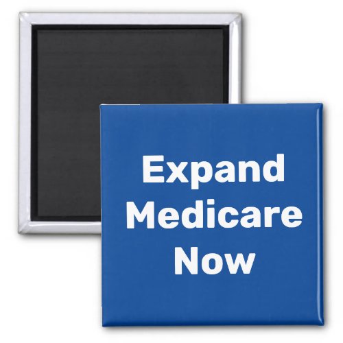Expand Medicare Now Magnet