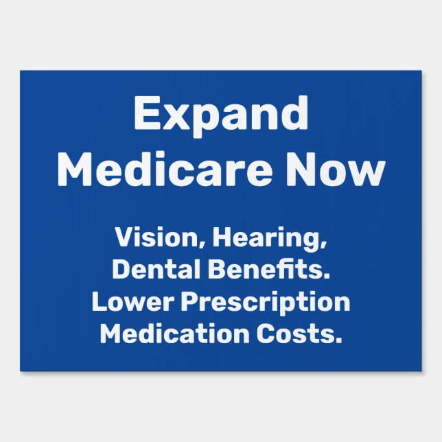 Expand Medicare Now Sign (Front)