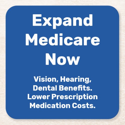 Expand Medicare Now Square Paper Coaster