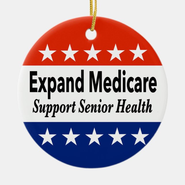 Expand Medicare to Support Senior Health Ceramic Ornament (Front)