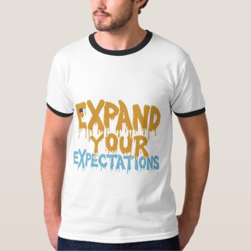EXpand Your eXpectations T_Shirt
