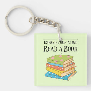 Expand your mind ... read a book keychain