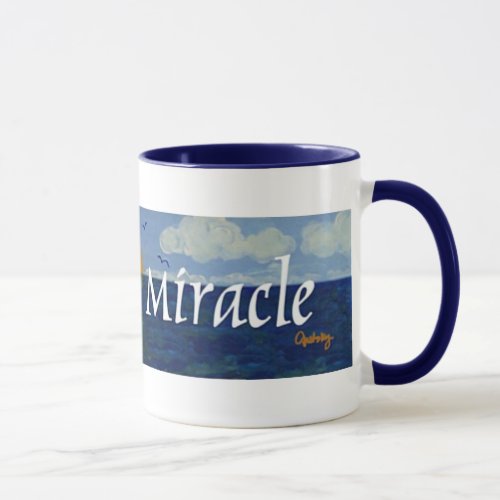 Expect A Miracle Mug