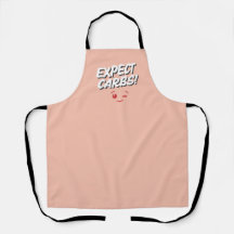 Expect Carbs! Funny Apron