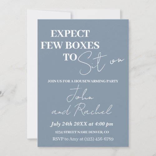 Expect few boxes to sit on fun housewarming party  invitation