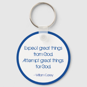 Expect Great Things Keychain