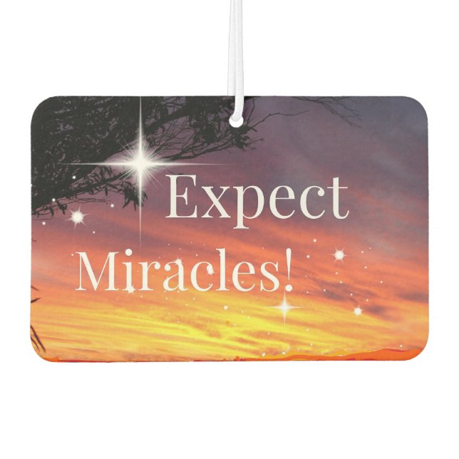 Expect Miracles Sparkle Sunset Inspirational Quote Air Freshener (Front)