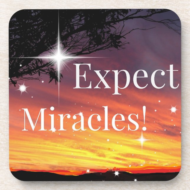 Expect Miracles Sparkle Sunset Inspirational Quote Beverage Coaster (Front)