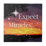 Expect Miracles Sparkle Sunset Inspirational Quote Ceramic Tile Expect Miracles Sparkle Sunset Inspirational Quote Ceramic Tile