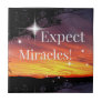 Expect Miracles Sparkle Sunset Inspirational Quote Ceramic Tile