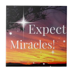 Expect Miracles Sparkle Sunset Inspirational Quote Ceramic Tile
