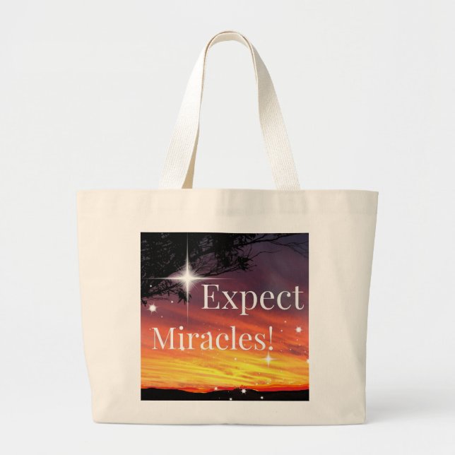 Expect Miracles Sparkle Sunset Inspirational Quote Large Tote Bag (Front)