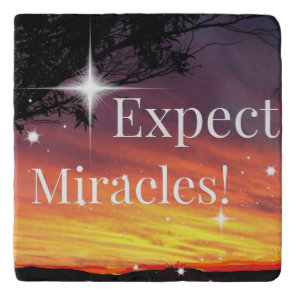 Expect Miracles Sparkle Sunset Inspirational Quote Trivet