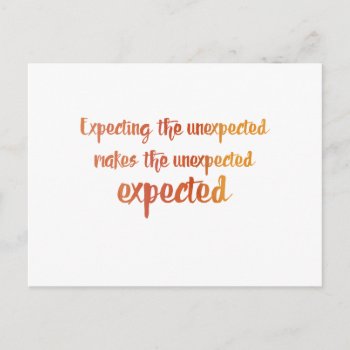 Expect The Unexpected Postcard by DoodleJuice at Zazzle