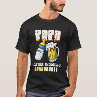 Expectant Father PAPA STATUS INCOMING Funny Soon-t T-Shirt