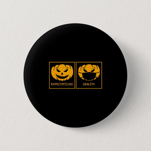 Expectations reality jack o lantern pumpkin face button (Front)