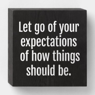 Expectations Wood Box Sign