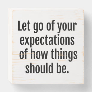 Expectations Wood Box Sign