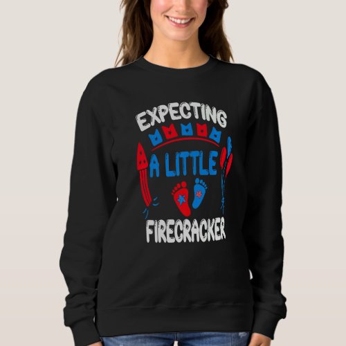 Expecting A Little Firecracker 4th Of July Pregnan Sweatshirt