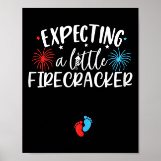 Expecting A Little Firecracker Funny 4th Of July P Poster