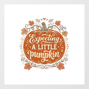 Expecting A Little Pumpkin Fall Pregnancy Shirt_1 Floor Decals