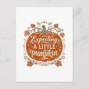 Expecting A Little Pumpkin Fall Pregnancy Shirt_1 Postcard