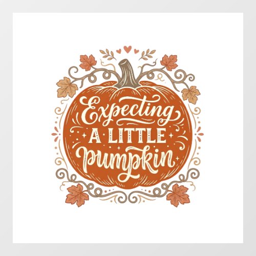 Expecting A Little Pumpkin Fall Pregnancy Shirt_1 Window Cling