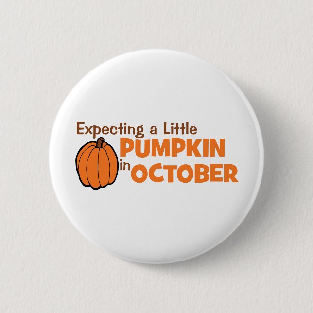 Expecting A Little Pumpkin In October Button (Front)