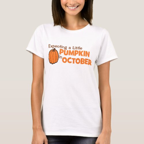 Expecting A Little Pumpkin In October T_Shirt