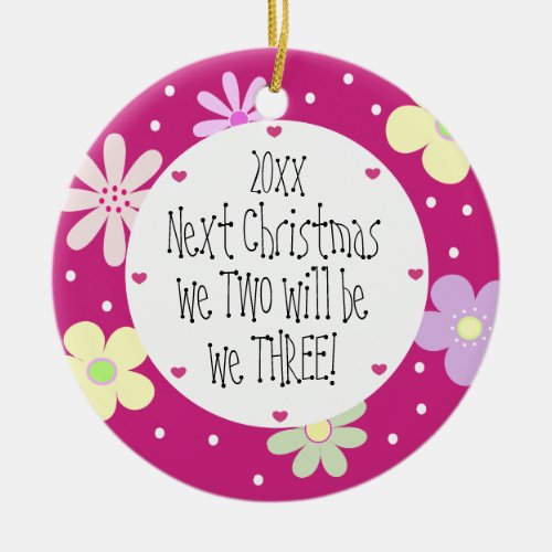 Expecting Our 1st Baby and Its a Girl_Christmas Ceramic Ornament