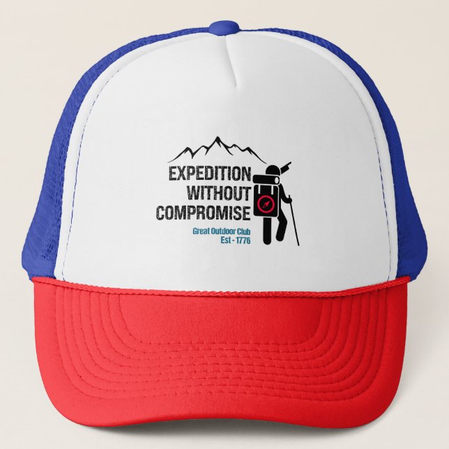 Expedition without Compromise.w Trucker Hat (Front)